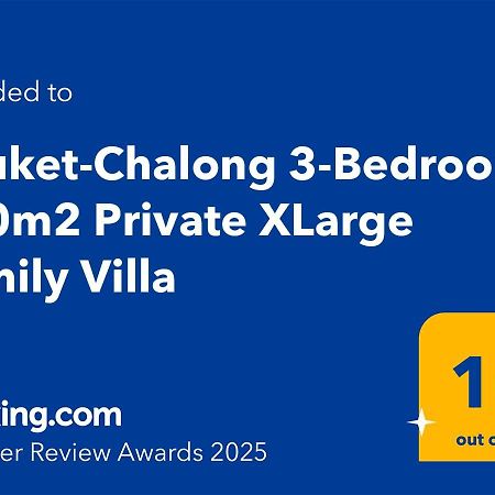 Phuket-Chalong 3-Bedrooms 240M2 Private Xlarge Family Villa Exterior photo